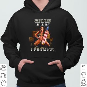 Just The Tip I Promise shirt 5