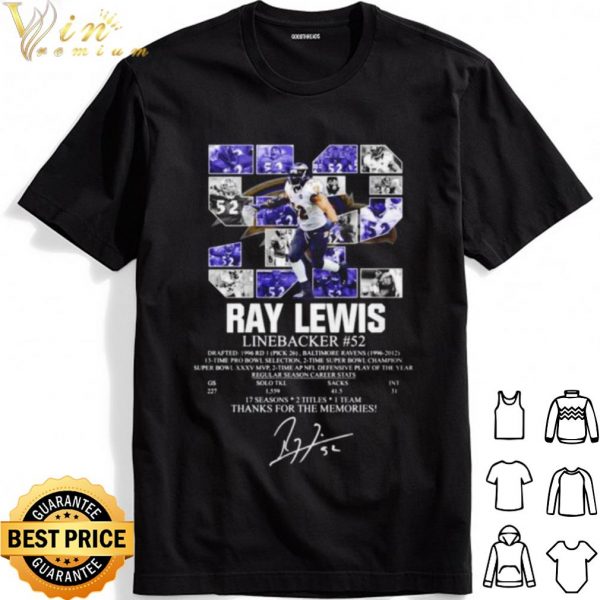 52 Ray Lewis Linebacker Thanks For The Memories Signature shirt 1