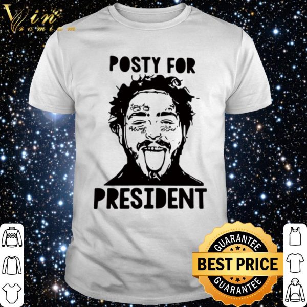 Post MalonePosty For President shirt 1