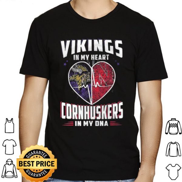 Vikings In My Heart Cornhuskers In My DNA shirt 1