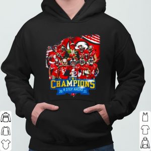2021 Tampa Bay Buccaneers Super Bowl Champions A Step Ahead shirt 5