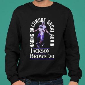 Jackson Brown 2020 Baltimore Ravens Making Baltimore Great Again shirt 4
