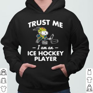 Snoopy Trust Me I Am An Ice Hockey Player shirt 5