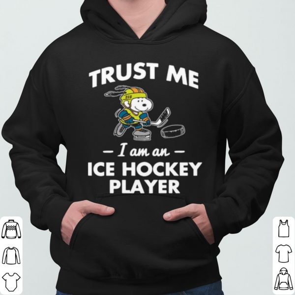 Snoopy Trust Me I Am An Ice Hockey Player shirt 3