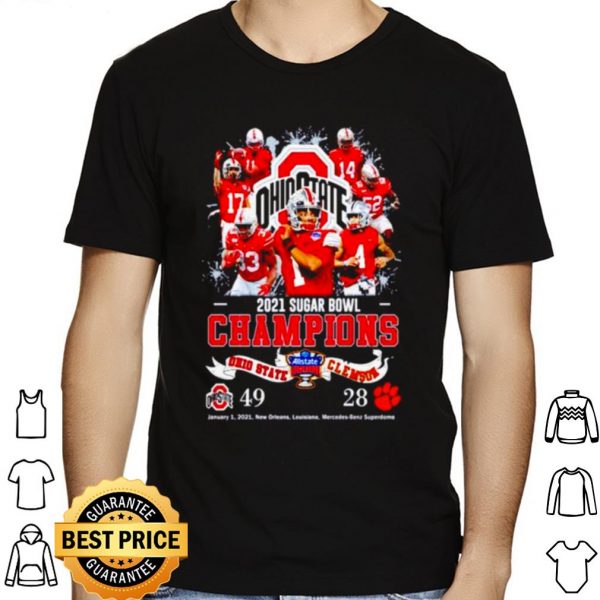 Ohio State 2021 Sugar Bowl Champions Ohio State 49 Clemson 28 shirt 1