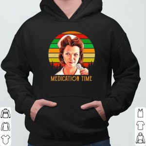Medication time Nurse Ratched shirt 5