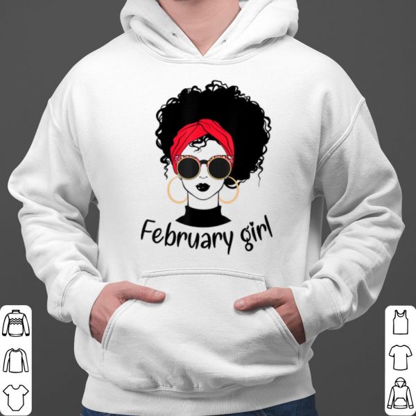 February Birthday Queens are Born on February shirt 3