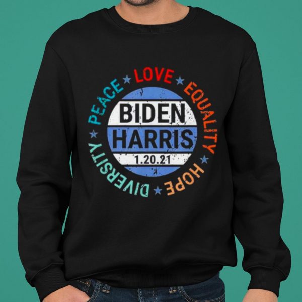 Biden Harris Peace Love Equality Hope Diversity shirt 2