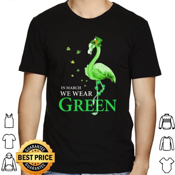In March We Wear Grean Crane shirt 1
