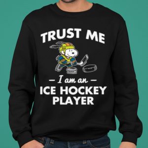 Snoopy Trust Me I Am An Ice Hockey Player shirt 4