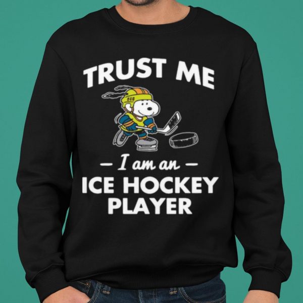 Snoopy Trust Me I Am An Ice Hockey Player shirt 2