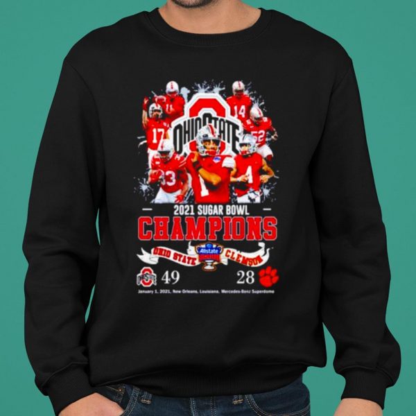 Ohio State 2021 Sugar Bowl Champions Ohio State 49 Clemson 28 shirt 2
