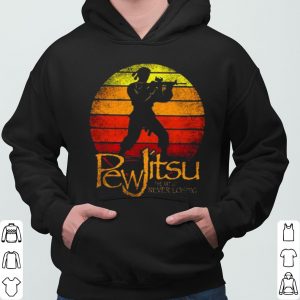 Pew Jitsu The Art Of Never Losing Vintage shirt 5