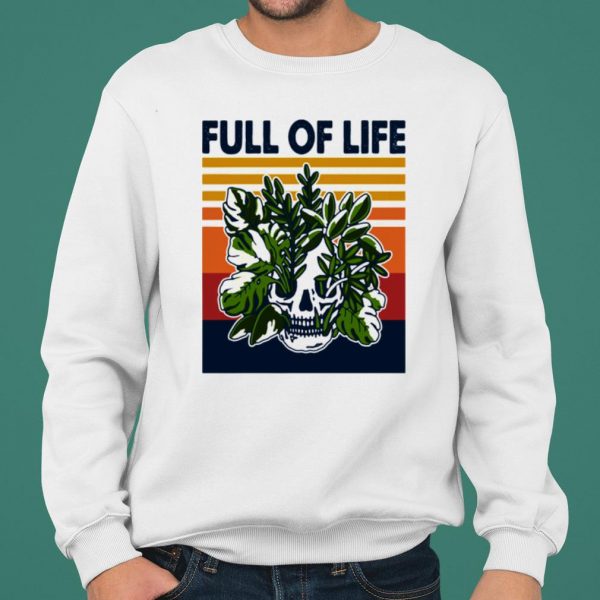 Full Of Life Skull Gardening Vintage shirt 2