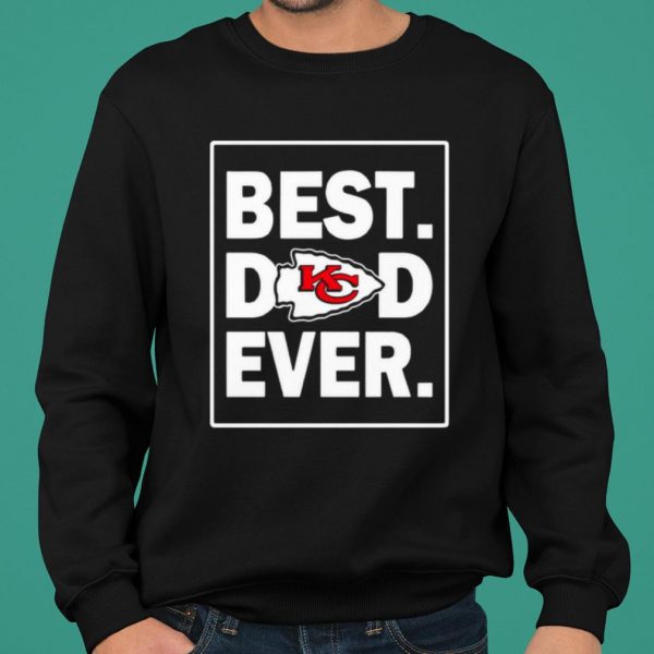 The Kansas City Chiefs Best Dad Ever 2021 shirt 2
