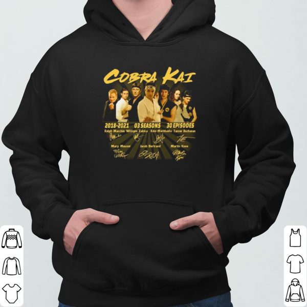 Cobra Kai 2018 2021 3 Seasons 30 Episodes Signature shirt 3