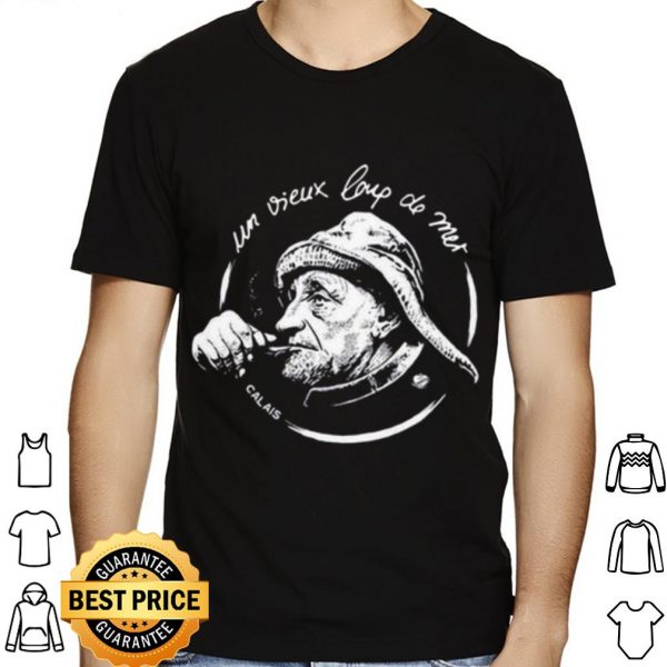 Un Vieux Loup De Mer Calais shirt 1