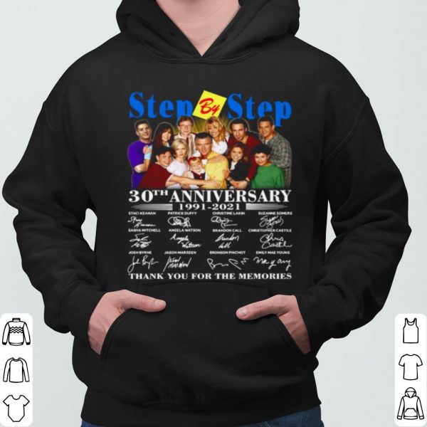 Step By Step 30th Anniversary 1991 2021 Thank The Memories Signatures shirt 3