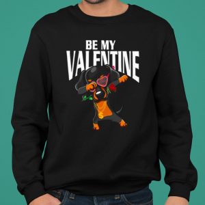 Dachshund Dabbing Be My Valentine shirt 4