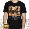 Yes I am Old But I Saw Bob Seger On Stage shirt 6