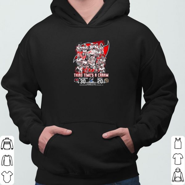 Third time's a Charm Buccaneers 30 Saints 20 shirt 3