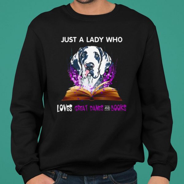 Just A Lady Who Loves Great Dane And Books shirt 2