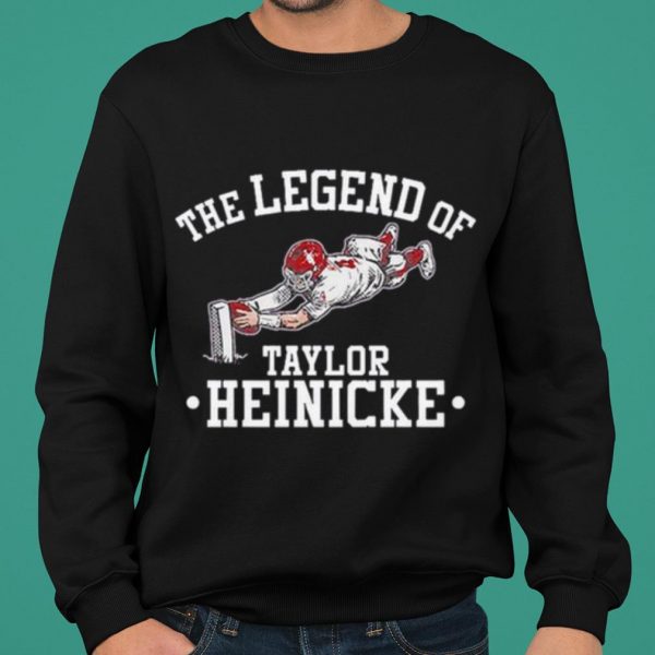 The Legend Of Taylor Heinicke shirt 2