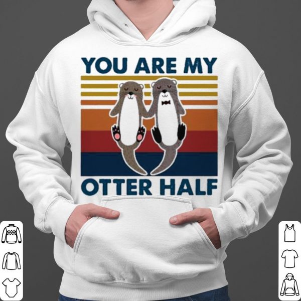 You are my otter half vintage shirt 3