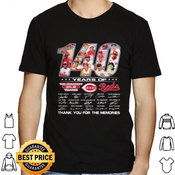 140 Years Of Cincinnati Reds Thank The You For Memories Signatures shirt 1
