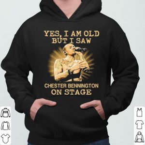Yes I Am Old But I Saw Chester Bennington On Stage shirt 5