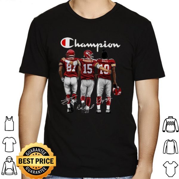 Kelce Mahomes Hill Kansas City Chiefs Champion Signature shirt 1