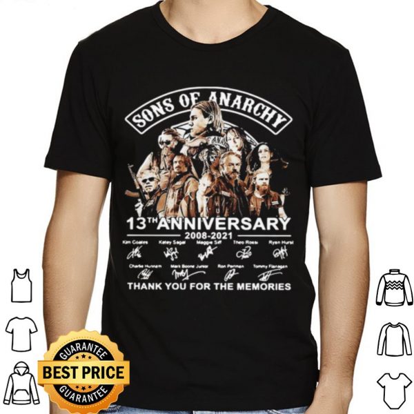 Sons Of Anarchy 13th Anniversary 2008 2021 Thank You For The Memories shirt 1