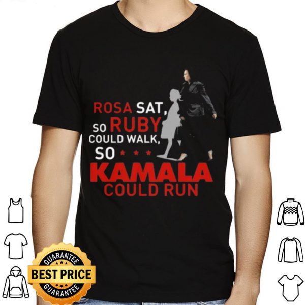 Kamala Harris Rosa Sat Ruby Walk First Female Vice President 2021 shirt 1