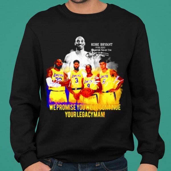 Kobe Bryant We Promise You Well Continue Your Legacyman Signature shirt 2