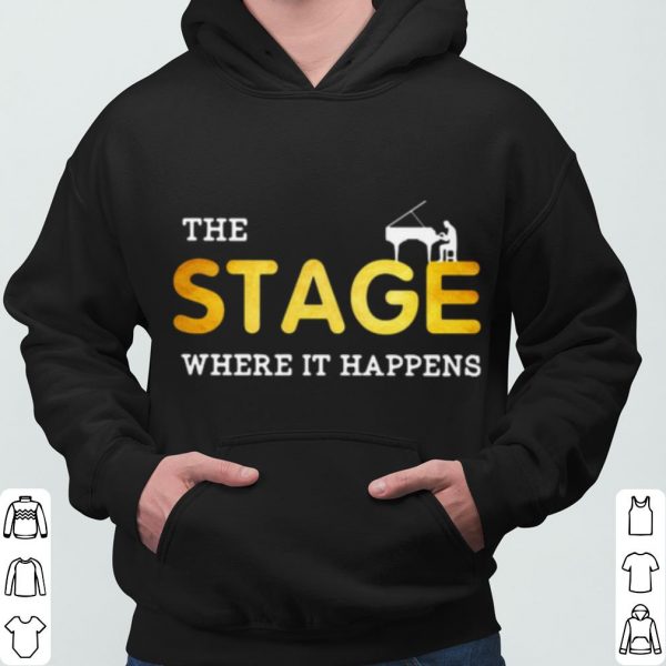 The stage Where It Happens Piano shirt 3