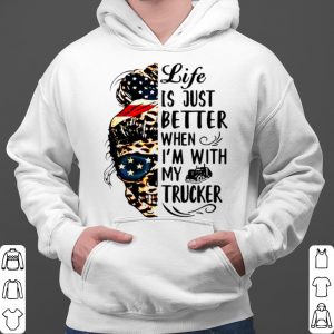 Skull Girl Life Is Better When I'm With Trucker shirt 5