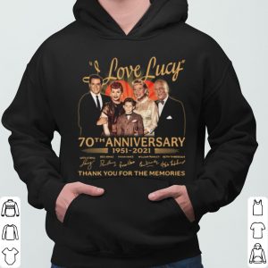 I Love Lucy 70th Anniversary 1951 2021 Thank The Memories Signatures shirt 5