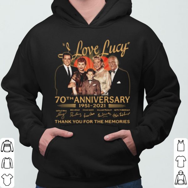I Love Lucy 70th Anniversary 1951 2021 Thank The Memories Signatures shirt 3