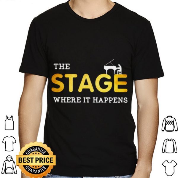 The stage Where It Happens Piano shirt 1