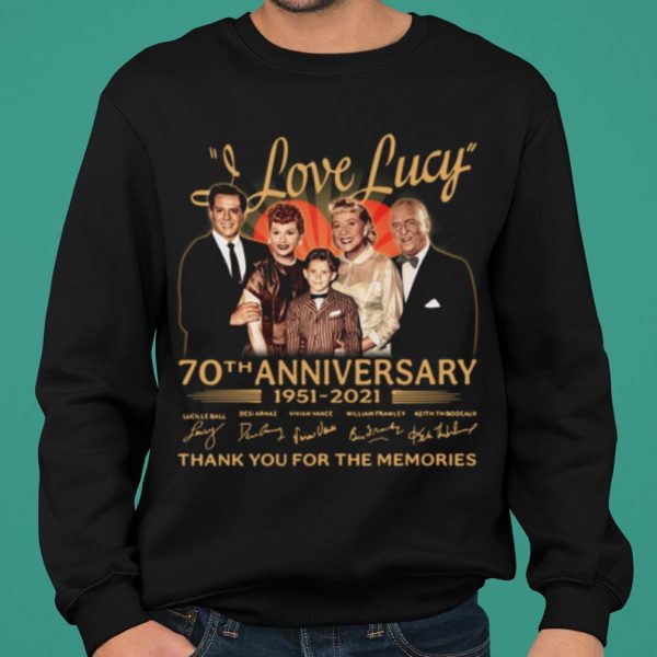 I Love Lucy 70th Anniversary 1951 2021 Thank The Memories Signatures shirt 2