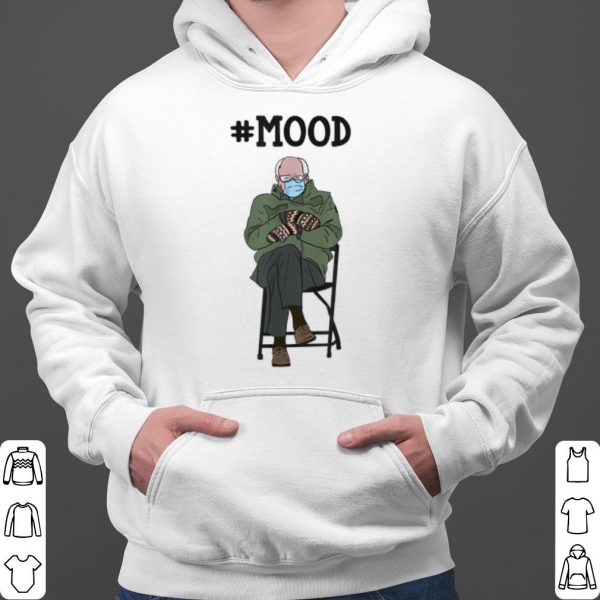 Meme Mittens Bernie Sanders Mittens Mood shirt 3
