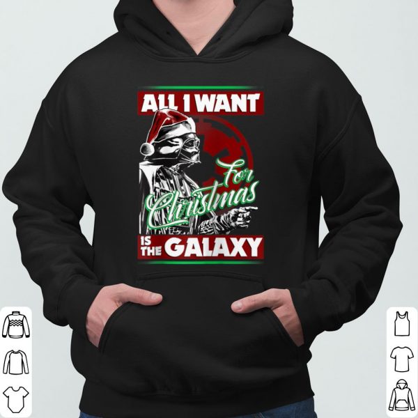Star Wars Darth Vader All I Want For Christmas Is The Galaxy shirt 3