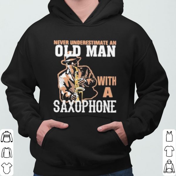 Never underestimate an old man with a saxophone shirt 3