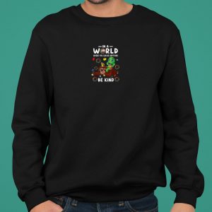 In A World Where You Can Be Anything Be Kind Choose Kindness shirt 4