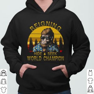 The Bigfoot Reigning Hide And Seek World Champion 2021 Vintage shirt 5
