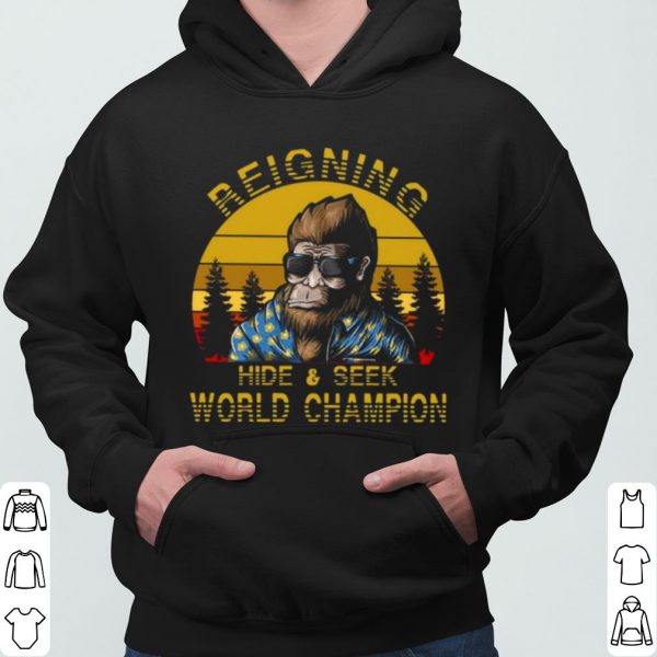 The Bigfoot Reigning Hide And Seek World Champion 2021 Vintage shirt 3