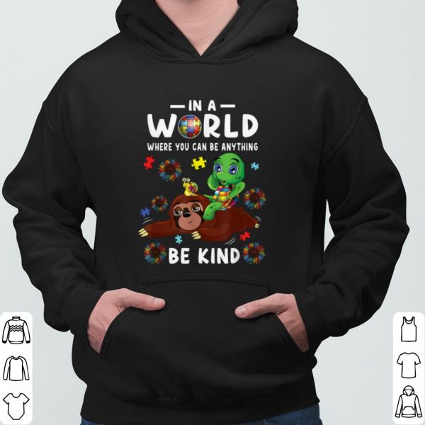 In A World Where You Can Be Anything Be Kind Choose Kindness shirt 3