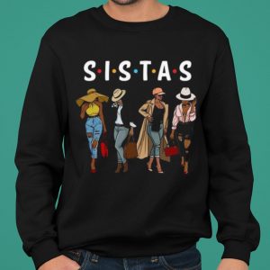 Friends Sistas Afro Women Together shirt 4
