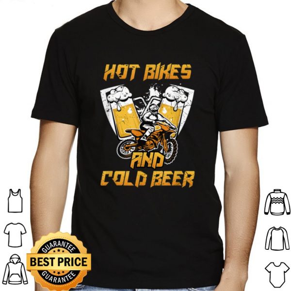 Motorcycle Hot Bikes and Cold Beer shirt 1