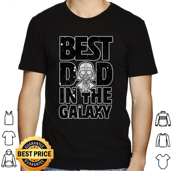 Star Wars Best Dad in the Galaxy Darth Vader shirt 1